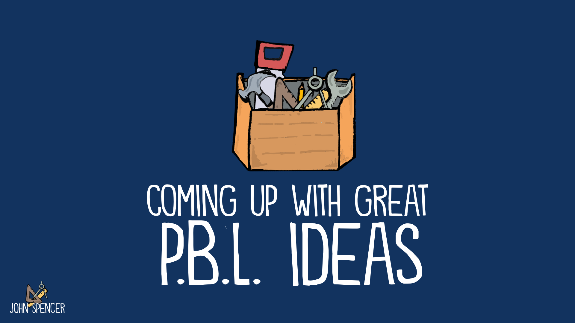 pbl-ideas-john-spencer